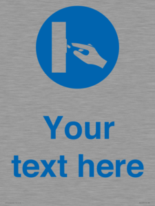 Custom Use Switch Sign